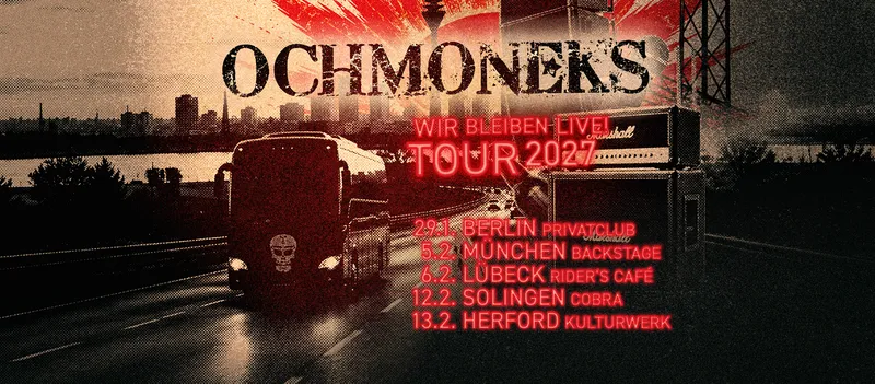 Ochmoneks – Wir bleiben LIVE Tour 2027